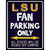 LSU Metal Novelty Parking Sign