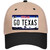 Go Texas Novelty License Plate Hat