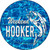 Weekend Hooker Bass Water Background Novelty Metal Circle Sign