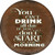 Cant Drink All Day Novelty Metal Circle Sign