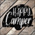 Happy Camper Wood Plank Novelty Metal Square Sign