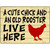 Cute Chick Old Rooster Live Here Novelty Metal Parking Sign