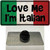 Love Me Im Italian Wholesale Novelty Metal Hat Pin