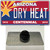 Arizona Centennial Dry Heat Wholesale Novelty Metal Hat Pin