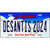 Desantis 2024 South Dakota Novelty Metal License Plate