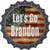 Lets Go Brandon American Flag Novelty Bottle Cap Sticker Decal