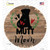 Mutt Mom Novelty Circle Sticker Decal