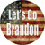 Lets Go Brandon American Flag Novelty Circle Sticker Decal