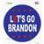 Lets Go Brandon Blue Novelty Circle Sticker Decal