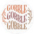 Gobble Gobble Gobble Novelty Circle Sticker Decal