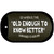 Old Enough Know Better Novelty Metal Dog Tag Necklace