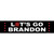 Lets Go Brandon Blue Novelty Narrow Sticker Decal