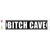 Bitch Cave White Novelty Narrow Sticker Decal