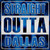 Straight Outta Dallas Blue Novelty Metal Square Sign