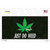 Just Do Weed Leaf Novelty Sticker Decal