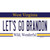 Lets Go Brandon WV Novelty Sticker Decal