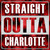 Straight Outta Charlotte Novelty Metal Square Sign SQ-253