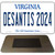 Desantis 2024 Virginia Novelty Metal Magnet