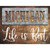 Michigan Stencil Life is Best Novelty Rectangle Sticker Decal