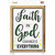 Faith In God Changes Everything Novelty Rectangle Sticker Decal