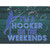 Hooker On The Weekends Novelty Rectangle Sticker Decal