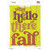 Why Hello There Fall Novelty Rectangle Sticker Decal