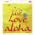 Live Love Aloha Novelty Square Sticker Decal