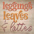 Leggings Leaves and Lattes Novelty Square Sticker Decal