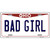 Bad Girl Ohio Metal Novelty License Plate