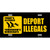Deport Illegals Metal Novelty License Plate