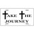 Take The Journey Vanity Metal Novelty License Plate