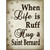 When Life Is Ruff Hug A Saint Bernard Parking Sign Metal Novelty