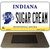 Sugar Cream Indiana State License Plate Tag Novelty Magnet M-6372