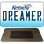 Dreamer Kentucky State License Plate Tag Novelty Magnet M-6792