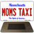 Moms Taxi Massachusetts State License Plate Tag Magnet M-11020