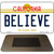 Believe California State License Plate Tag Magnet M-6844