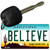Believe Arizona State License Plate Tag Key Chain KC-6093
