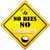 No Bees No Coconuts Novelty Metal Crossing Sign