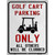 Golf Cart Parking Novelty Metal Parking Sign