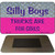 Silly Boys Novelty Metal Magnet M-1134