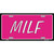 M.I.L.F Pink Metal Novelty License Plate