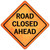 Road Closed Ahead Novelty Metal Crossing Sign