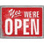 Yes Were Open Red Rusty Novelty Metal Parking Sign