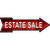 Estate Sale Right Novelty Metal Arrow Sign