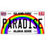 Paradise Hawaii Novelty Metal License Plate