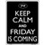 Keep Calm And Friday Is Coming Metal Novelty Parking Sign