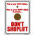 Dont Shoplift Metal Novelty Parking Sign