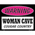 Woman Cave Cougar Country Metal Novelty Parking Sign