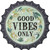 Good Vibes Only Novelty Metal Bottle Cap Sign BC-878