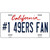Number 1 49ers Fan Novelty Metal License Plate Tag